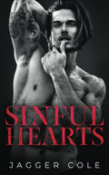 Sinful Hearts: A Dark Mafia Enemies To Lovers Romance (Dark Hearts) by Jagger Cole