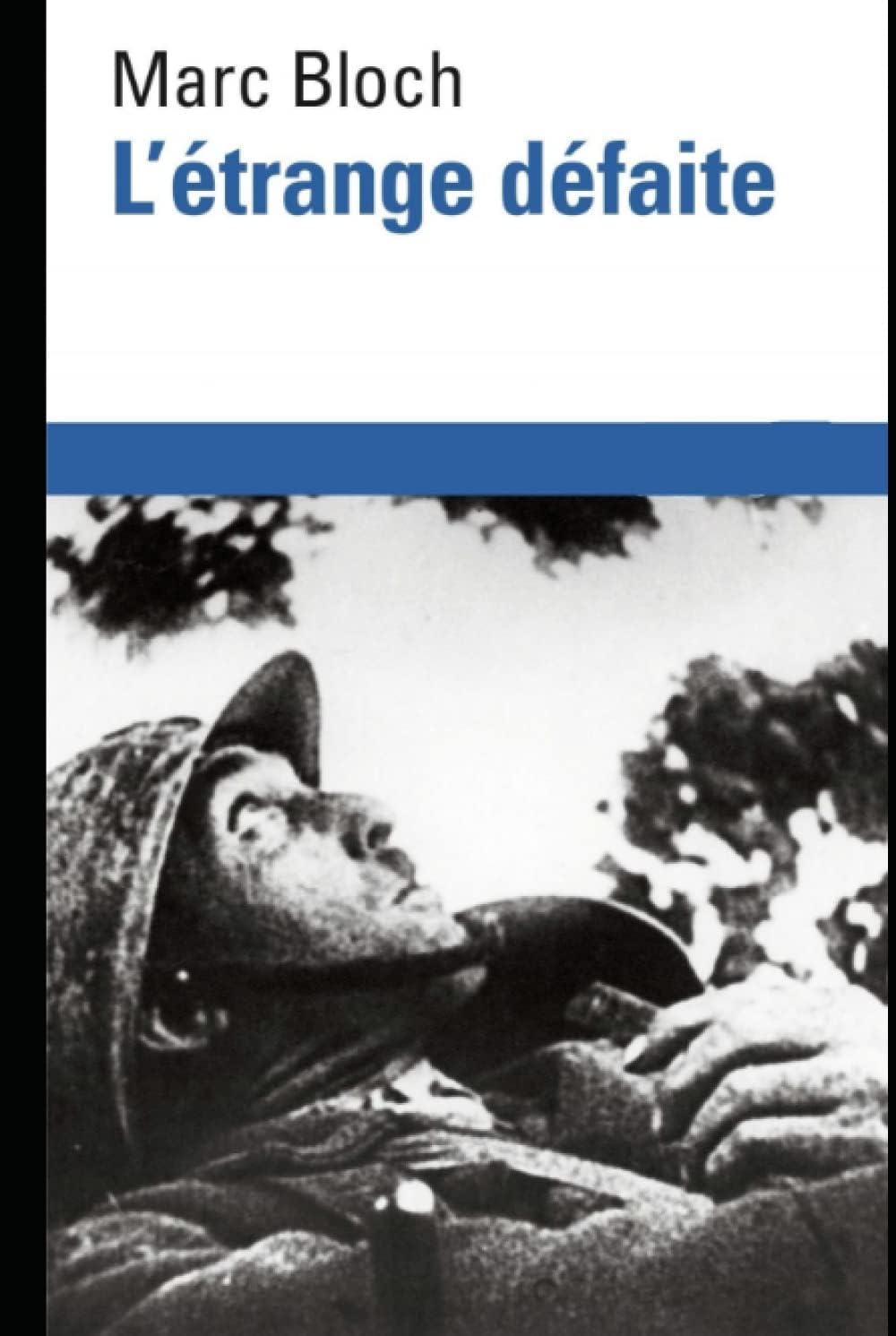 L'Étrange Défaite illustré (French Edition) by Marc Bloch