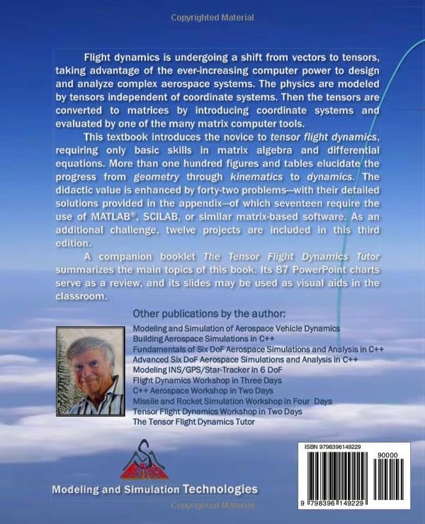 Introduction to Tensor Flight Dynamics by Dr Peter H Zipfel