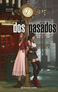 Final Fantasy VII Remake. Huellas de dos pasados (novela): On the Way to a Smile by Kazushige Nojima