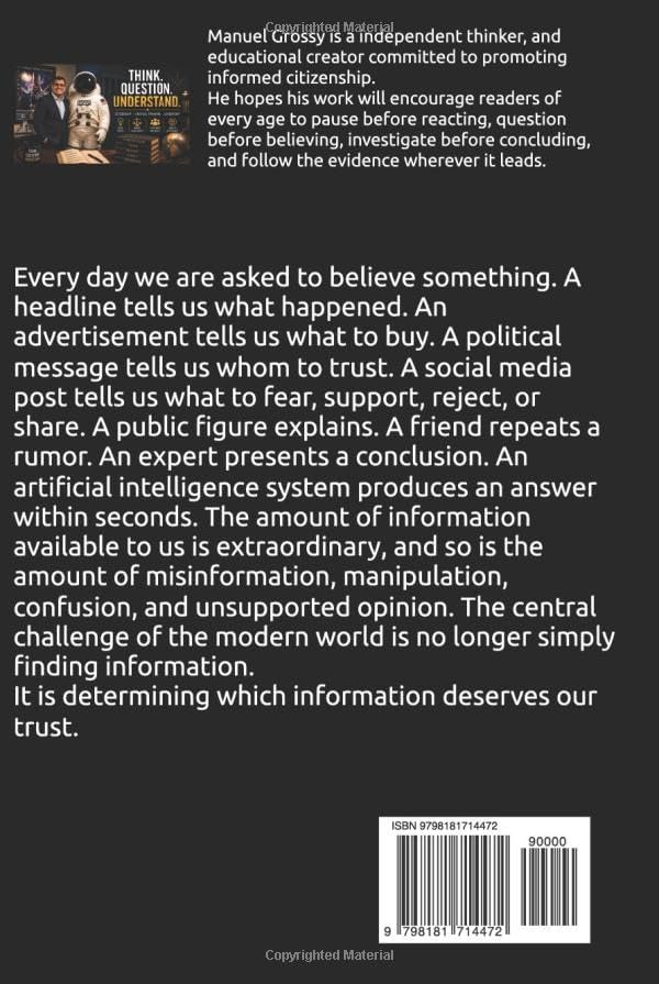 The Power to Think: How to Reason Clearly, Question Claims, and Navigate a World of Information by Manuel Grossy