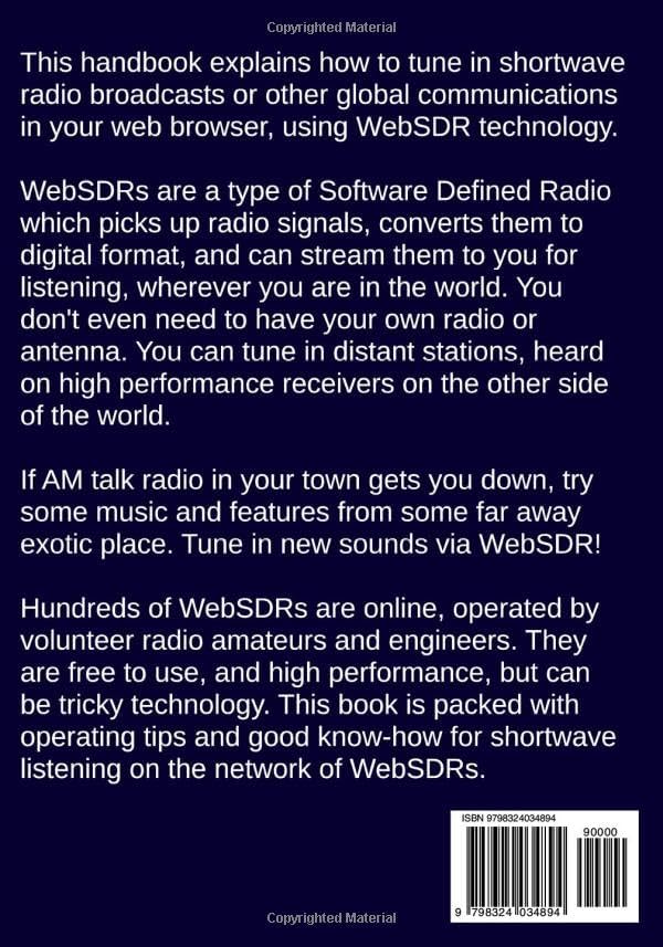 WebSDR Handbook: How to Tune Global Broadcasts for Free With Internet-Connected Software Defined Radio by Philip G. Collier