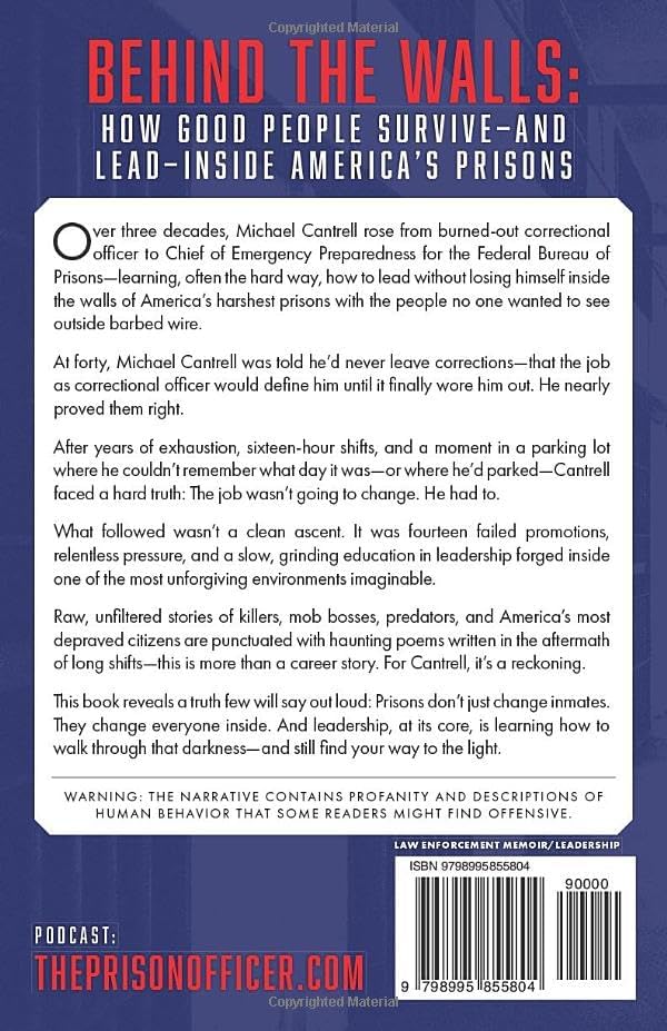 The Weight of Justice: Leadership Lessons from Inside America's Toughest Prisons: A Correctional Officer's Journey by Michael Cantrell