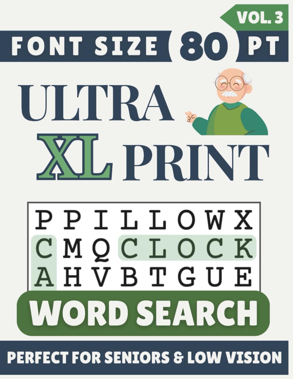 Ultra XL Font 80 pt Size Word Search VOL. 3: Designed for Seniors, Low Vision & Visually Impaired | 60 Relaxing Puzzles | 8.5x11 Inches | Thoughtful ... & Loved Ones (Ultra XL Print Word Search) by SG Books