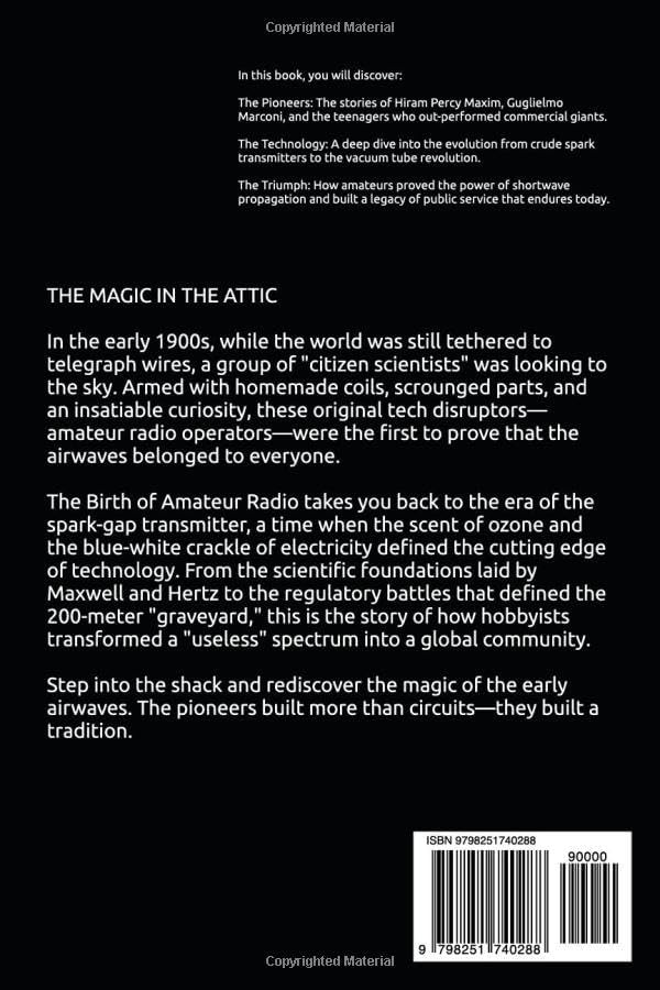 The Birth of Amateur Radio: How Hobbyists Helped Build the Radio Age by R Efird