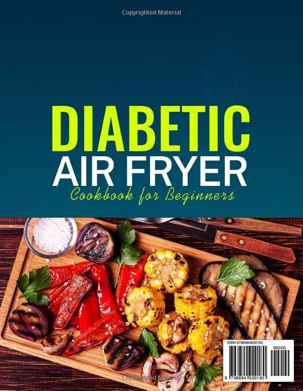 Diabetic Air Fryer Cookbook for Beginners: 2000+ Days Healthy Tasty Recipes Contain Nutritional Info | Quick and Easy Meal Planner for Type 1 & 2 ... Prediabetic & Newly Diagnosed | 2024 Version by Christy Fields