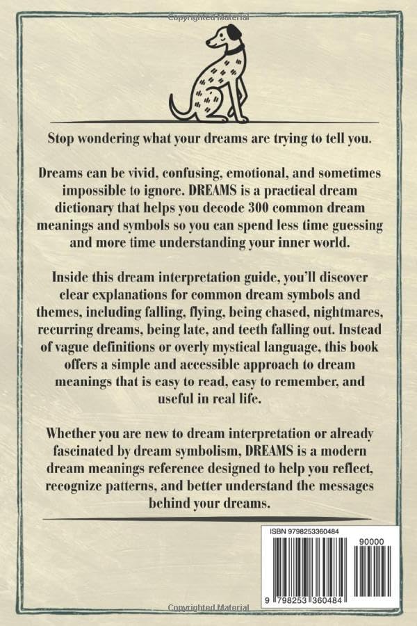 DREAMS The Essential Guide To Dream Interpretation: Symbols, Meanings, Recurring Dreams and Practical Tools To Understand What Your Dreams Are Telling You by Lucio Roseli