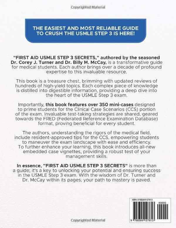 FIRST AID USMLE STEP 3 SECRETS: 350+ Recent Practice Questions, Answers & Expert Explanations for USMLE Step 3 by Dr. Corey J. Turner