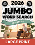 2026 Jumbo Word Search for Seniors v2: Made Simple, Jumbo Print, Easy-to-Read Letters, 100 Fun Puzzles to Support Memory, Focus, and Daily Brain Health by Alenna Molfran