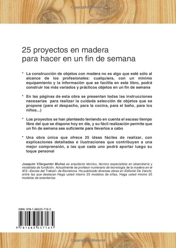 Haga usted mismo 25 proyectos en madera para hacer en un fin de semana (Spanish Edition) by J. Vilargunter Muñoz