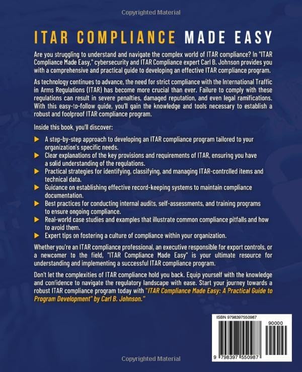 ITAR Compliance Made Easy: A Practical Guide to Program Development by Carl B. Johnson
