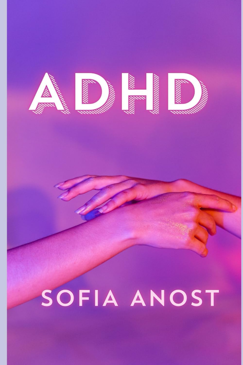 ADHD (Italian Edition) by SOFIA ANOST