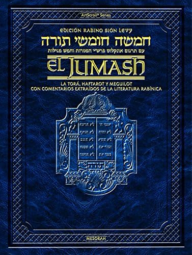 The Rabbi Sion Levy Edition of the Chumash in Spanish: The Torah, Haftarot, and Five Megillot with a commentary from Rabbinic writings (Spanish Edition) by Rabbi Yosef Mendoza
