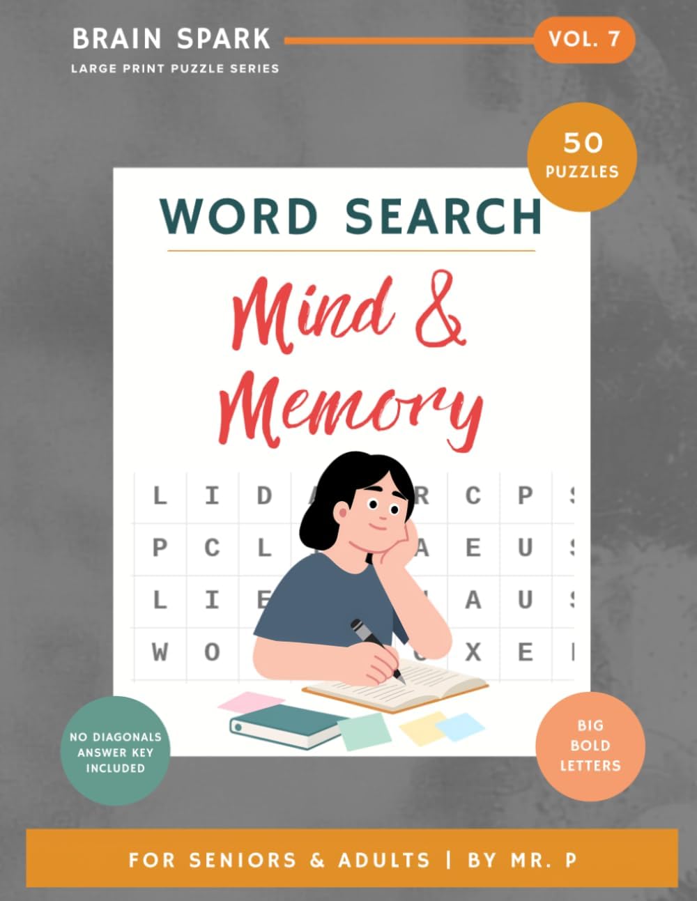 Large Print Word Search for Seniors: Mind & Memory: 50 Large Print Puzzles for Seniors — Brain Health, Memory, Focus & Positive Thinking | Big Bold ... Key (Brain Spark Large Print Puzzle Series) by Mr. P