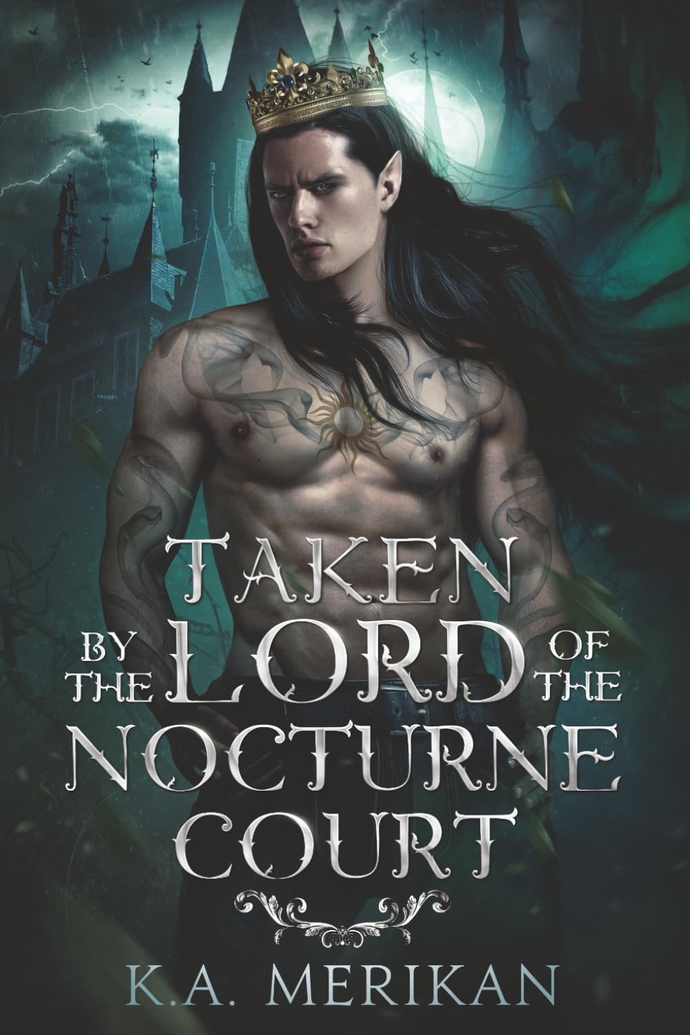 Taken by the Lord of the Nocturne Court: M/M dark romantasy (Dark Companions) by K.A. Merikan