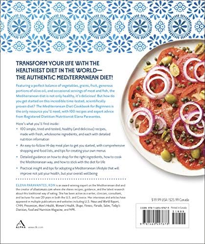 The Mediterranean Diet Cookbook for Beginners: Meal Plans, Expert Guidance, and 100 Recipes to Get You Started by Elena Paravantes