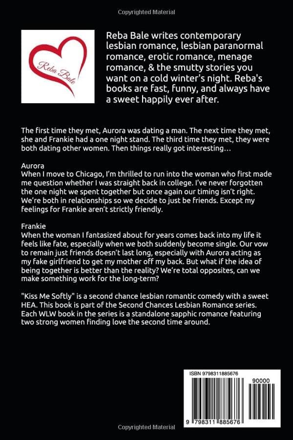 Kiss Me Softly: A Friends to Lovers Lesbian Romance (Second Chances Lesbian Romance) by Reba Bale