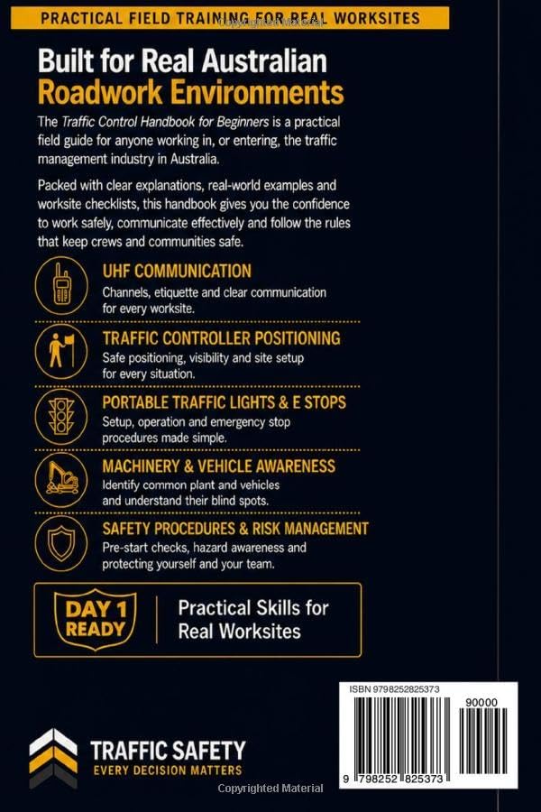 Traffic Control Handbook for Beginners: A Practical Guide to Traffic Control, UHF Communication and Roadwork Safety in Australia by JOSEPH P SPEZIALE