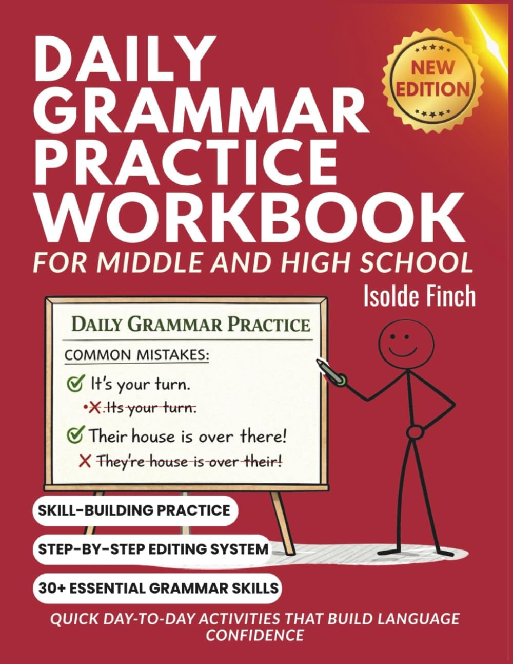 Daily Grammar Practice Workbook for Middle and High School: Quick Day-to-Day Activities That Build Language Confidence by Isolde Finch
