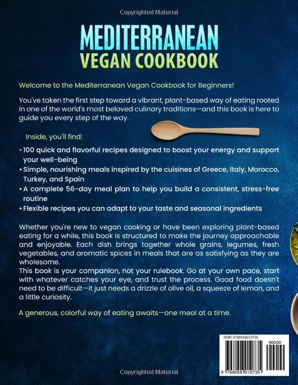 Mediterranean Vegan Cookbook for Beginners: 100 Quick Plant-Based Recipes with 56-Day Meal Plan for Weight Loss, Boosted Energy and a Long-Lasting Healthy Lifestyle by Evelyn Hales