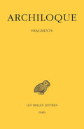 Fragments (Collection Des Universites De France) (French and Greek Edition) by ARCHILOQUE