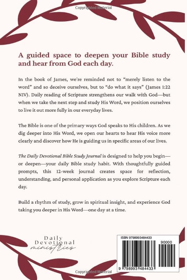 The Daily Devotional Bible Study Journal: 12 Weeks of Guided Bible Study to Grow Closer to God by D.Q. Clarke