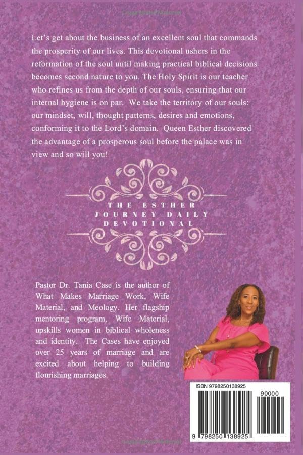 The Esther Journey Daily Devotional: Journey to a Whole Soul by Pst. Tania Case