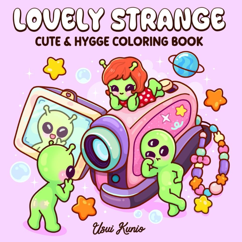 Lovely Strange: A Cute Coloring Book for Adults and Teens Featuring Funny Characters and Adorable Animals in Space Scenes for Relaxation by Usui Kunio