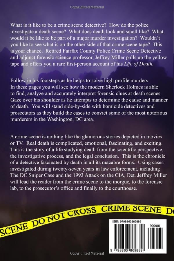 A Life of Death: The True Story of a Crime Scene Detective by Jeffrey Miller