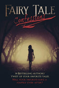 Fairy Tale Confessions by Tish Thawer