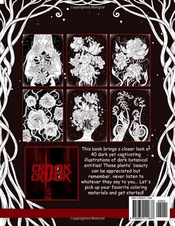Dark Botanical: Horror Coloring Book Including Creepy Flowers and Plants for Adults to Relaxation & Stress Relief by Crook Crook