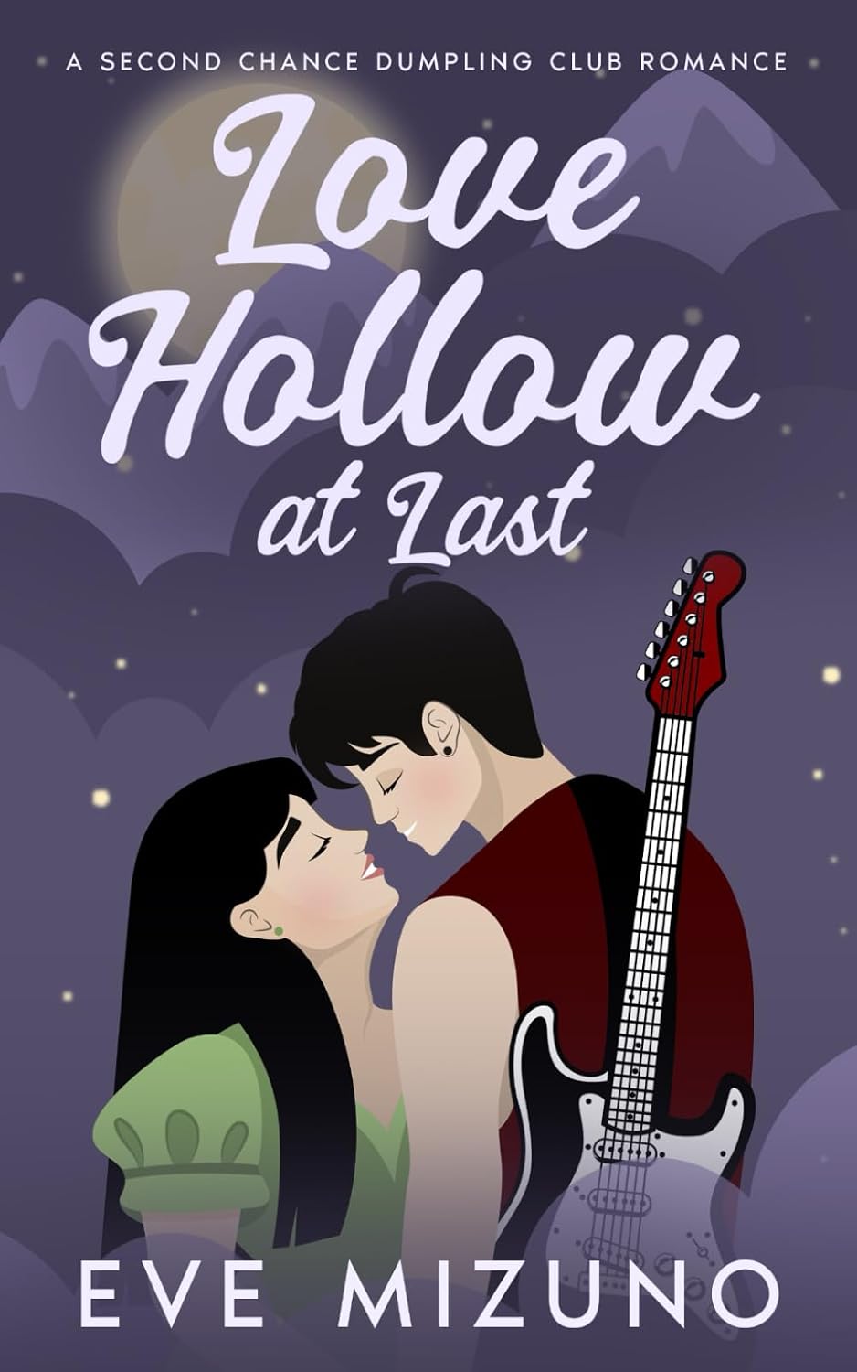 Love Hollow at Last (Love Hollow Dumpling Club Second Chance Romance) by Eve Mizuno
