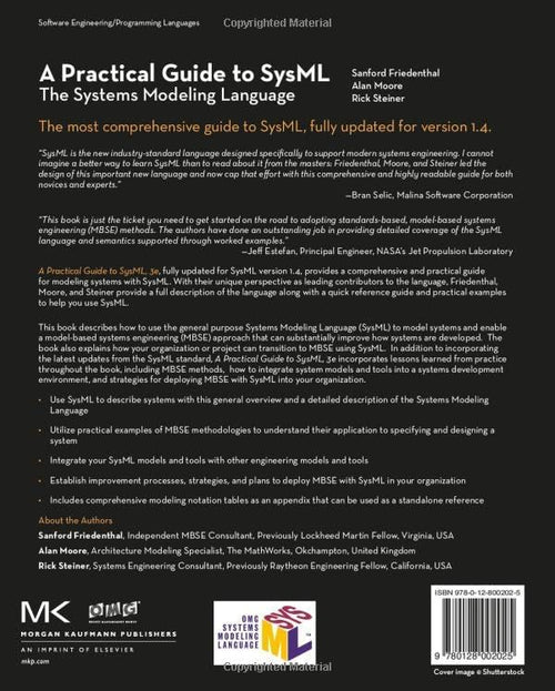 A Practical Guide to SysML: The Systems Modeling Language (The MK/OMG Press) by Sanford Friedenthal Ph.D.