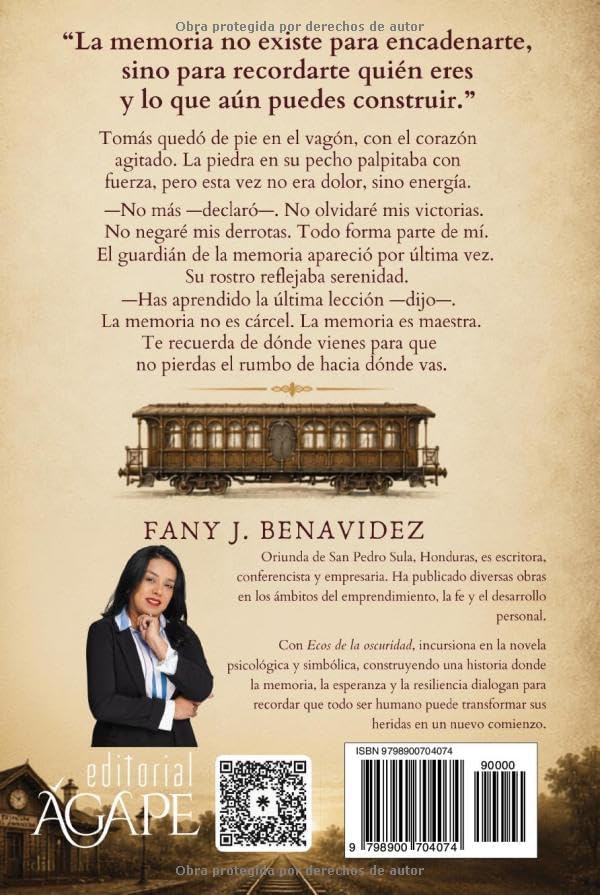 Ecos de la oscuridad: Todo viaje comienza con la decisión de partir. (Spanish Edition) by FANY J. BENAVIDEZ