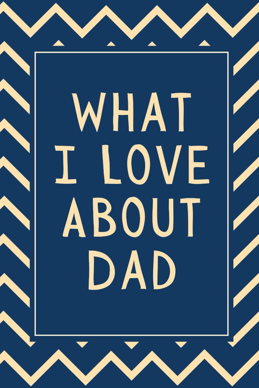 Fathers Day Gifts From Son: What I Love About Dad: Fill In The Blank Book With Prompts by Jessica Ra Publishing