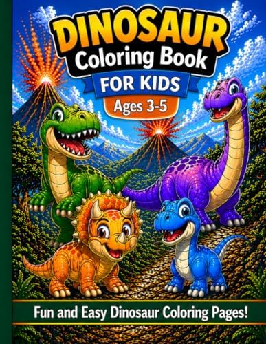 Dinosaur Coloring Book for Kids Ages 3-5: Fun and Easy Dinosaur Coloring Pages for Toddlers and Preschoolers | Learn Dinosaur Names with Cute and Simple Designs by Jasmine P. Finnie