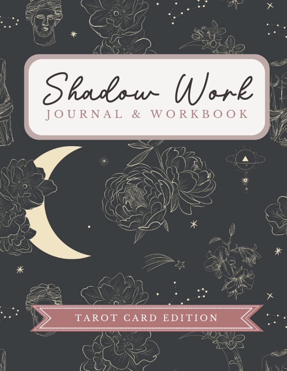 The Shadow Work Journal and Workbook (Tarot Edition): Heal your past experienced trauma & live a balanced life | Become more self confident & learn ... Oracle Deck | Perfect for spiritual people ☼ by Storytale Book Press