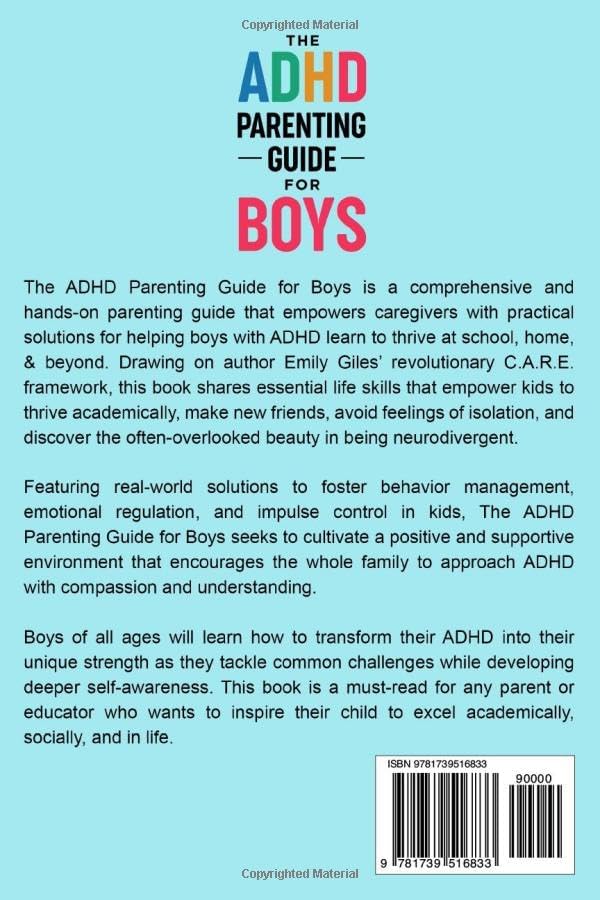 The ADHD Parenting Guide for Boys: The Ultimate Handbook for Managing Behavior, Fostering Friendships, Improving School and Preparing for Success by Emily Giles