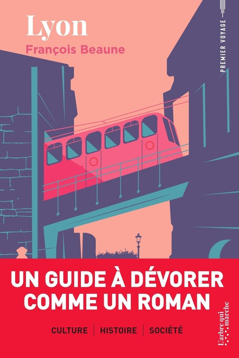 Lyon by François Beaune