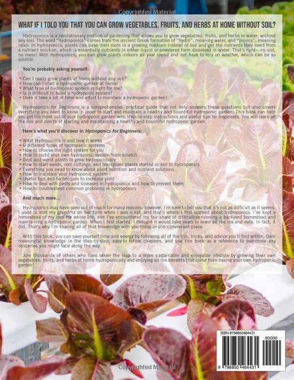 Hydroponics for Beginners: The Complete Guide to Hydroponic Gardening, Designing and Building Inexpensive DIY Hydroponic Systems, And Growing Vegetables, Fruits, and Herbs in Water by Max Barnes