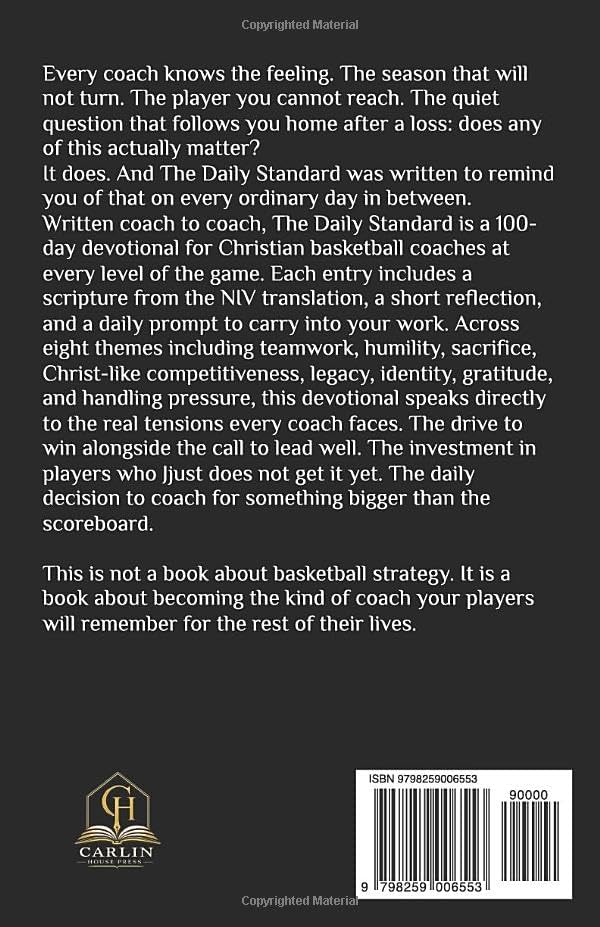 The Daily Standard: A Basketball Coach's Devotional by Daniel J. Carlin