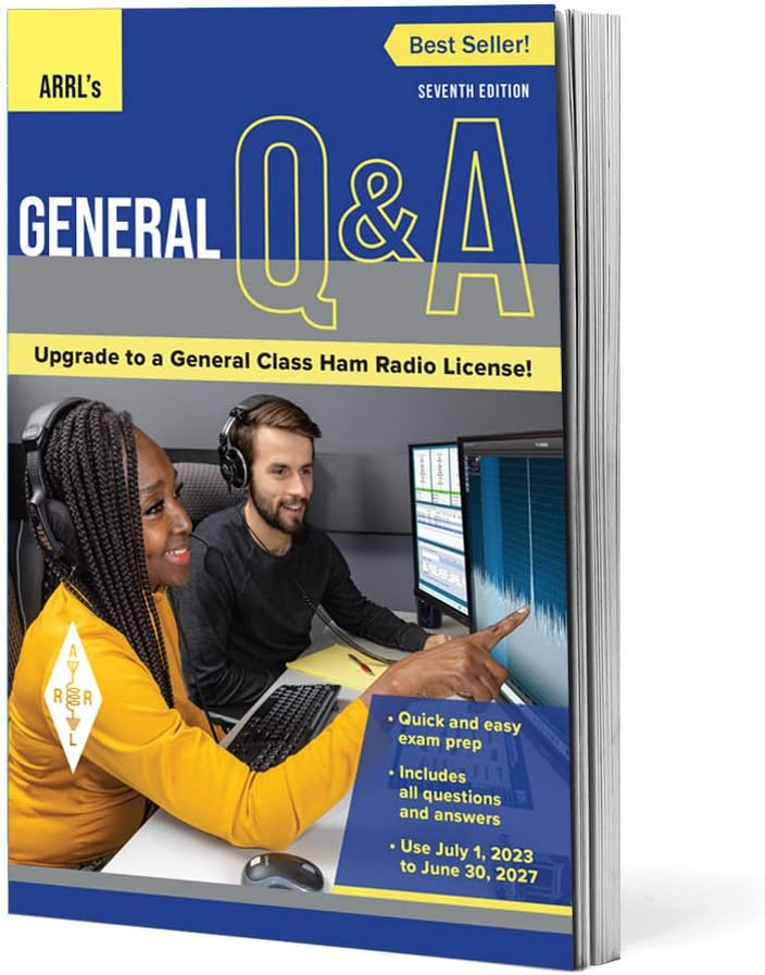 ARRL's General Q&A 7th Edition – Quick and Easy Path to Upgrading to a General Class Ham Radio License by ARRL Inc.