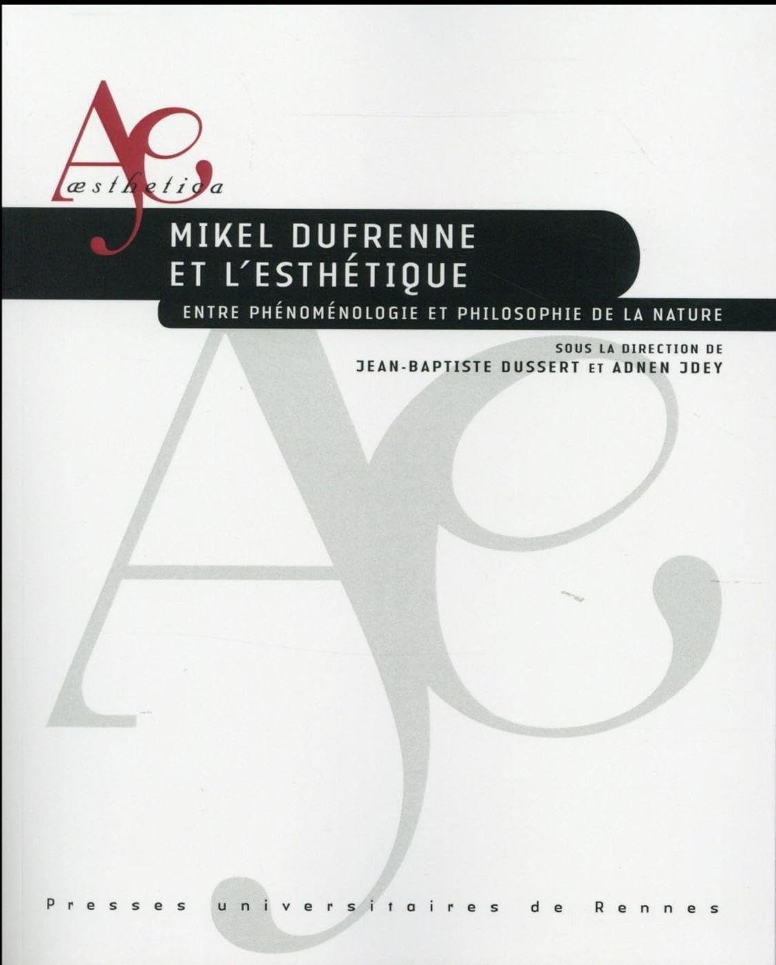 MIKEL DUFRENNE ET L ESTHETIQUE by PUR