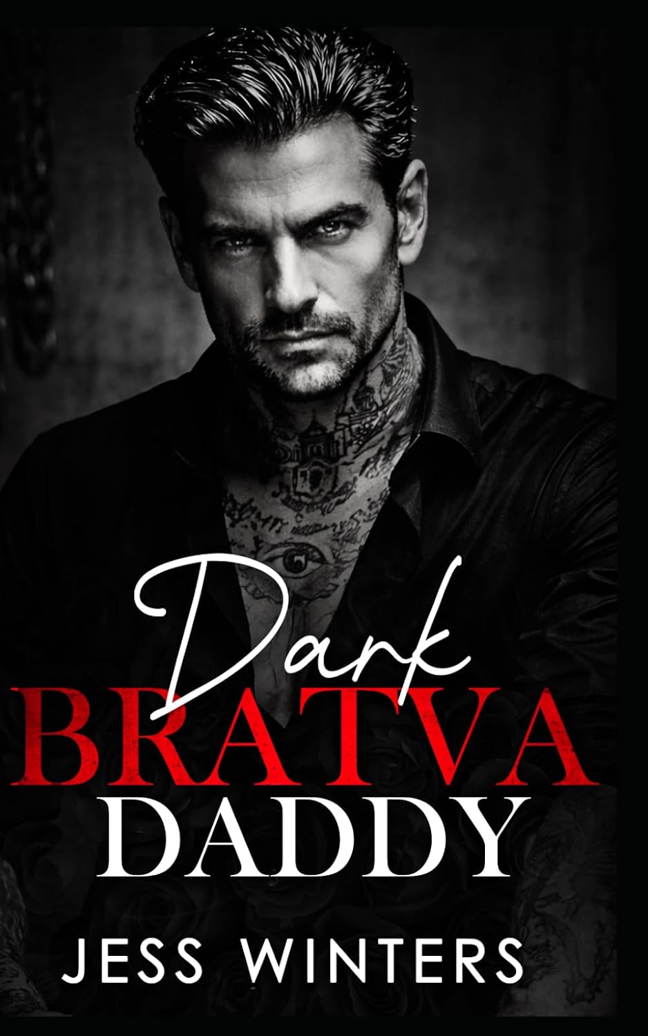 Dark Bratva Daddy: An Age Gap Enemies to Lovers Romance (Wicked Bratva Daddies) by Jess Winters