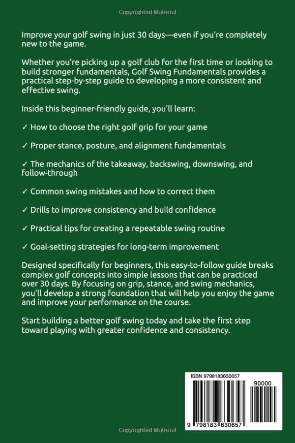 Golf Swing Fundamentals: Master Your Grip, Stance, and Swing Mechanics in 30 Days (For The Love Of The Game) by For the Love Of the Game