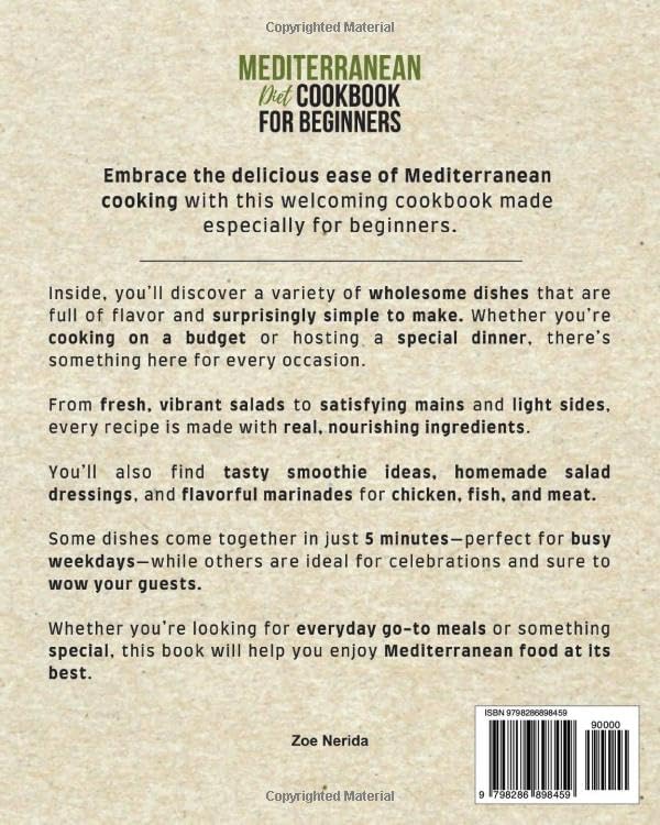 MEDITERRANEAN DIET COOKBOOK FOR BEGINNERS: 100+ SIMPLE & DELICIOUS RECIPES FOR HEALTHY LIVING: Wholesome Meals and Clean Eating Inspired by Coastal Traditions by Zoe Nerida