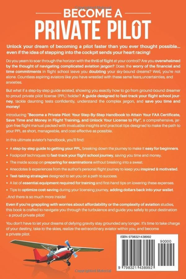 Become a Private Pilot: Your Step-By-Step Handbook to Attain Your FAA Certificate, Save Time & Money in Flight Training, and Unlock Your License to Fly! by Brent Gaerlan