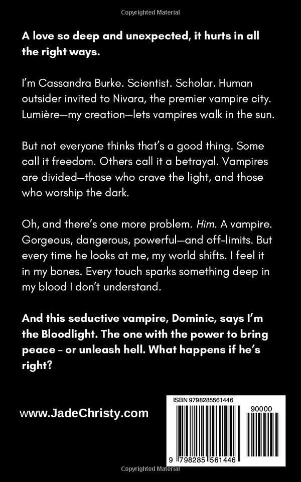 The Light of Blood: A Vampire Romantasy (The Bloodlight Lumière Series) by Jade Christy