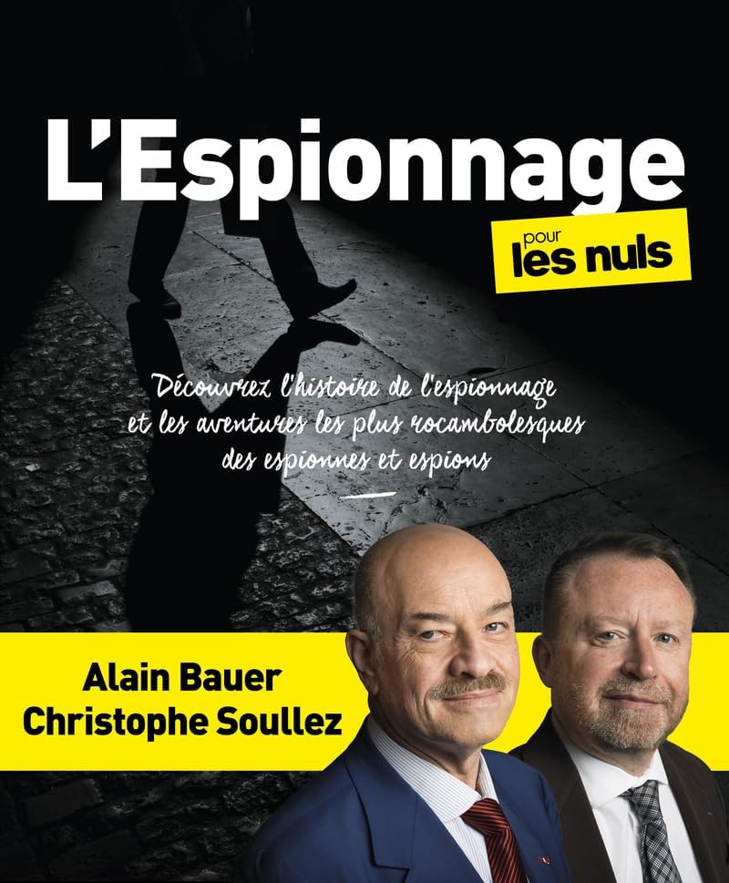 L'Espionnage pour les Nuls, grand format by Alain Bauer