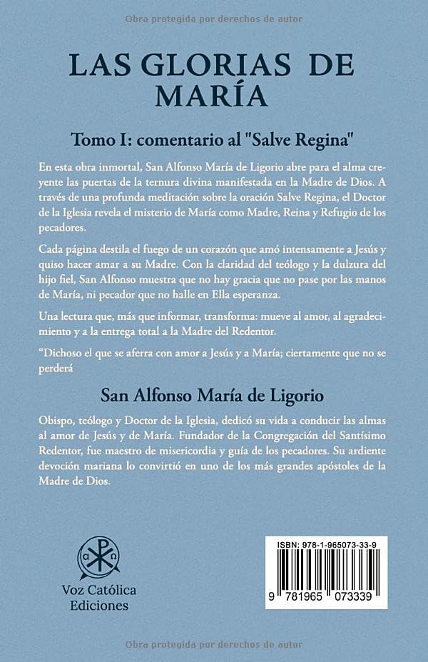 Las Glorias de María Tomo I: Tomo I: comentario al "Salve Regina" by San Alfonso María de Ligorio